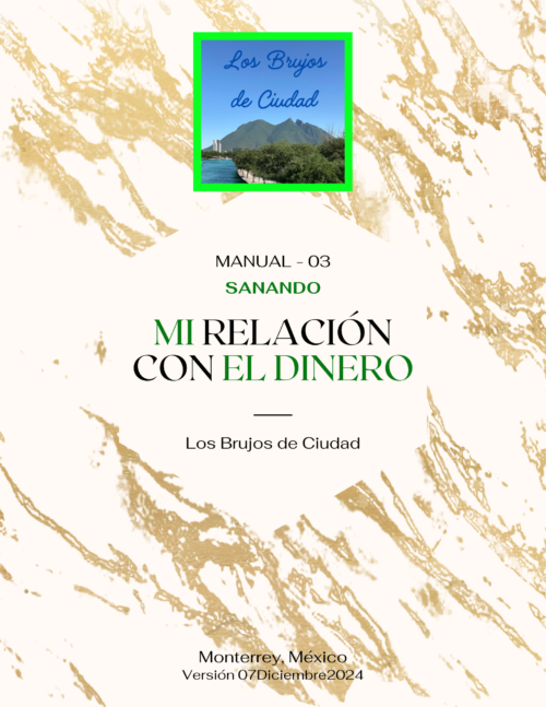03 - Producto - Manual para sanar mi relación con el dinero. 21Nov2024