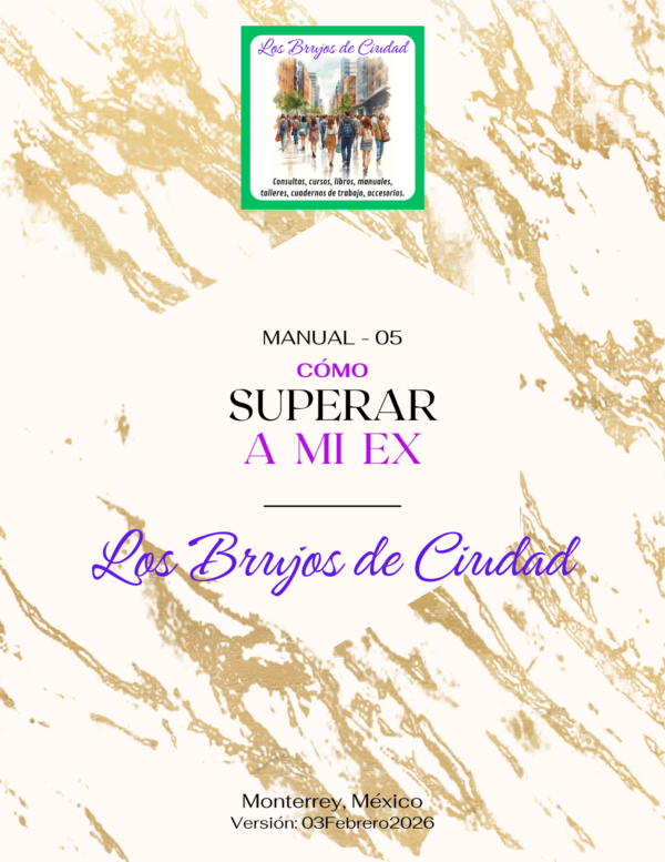 Cómo superar a mi EX. Versión 03Feb2026 Cómo superar a mi EX - ebook (Si ya has comprado el taller, este libro es gratuito para ti)